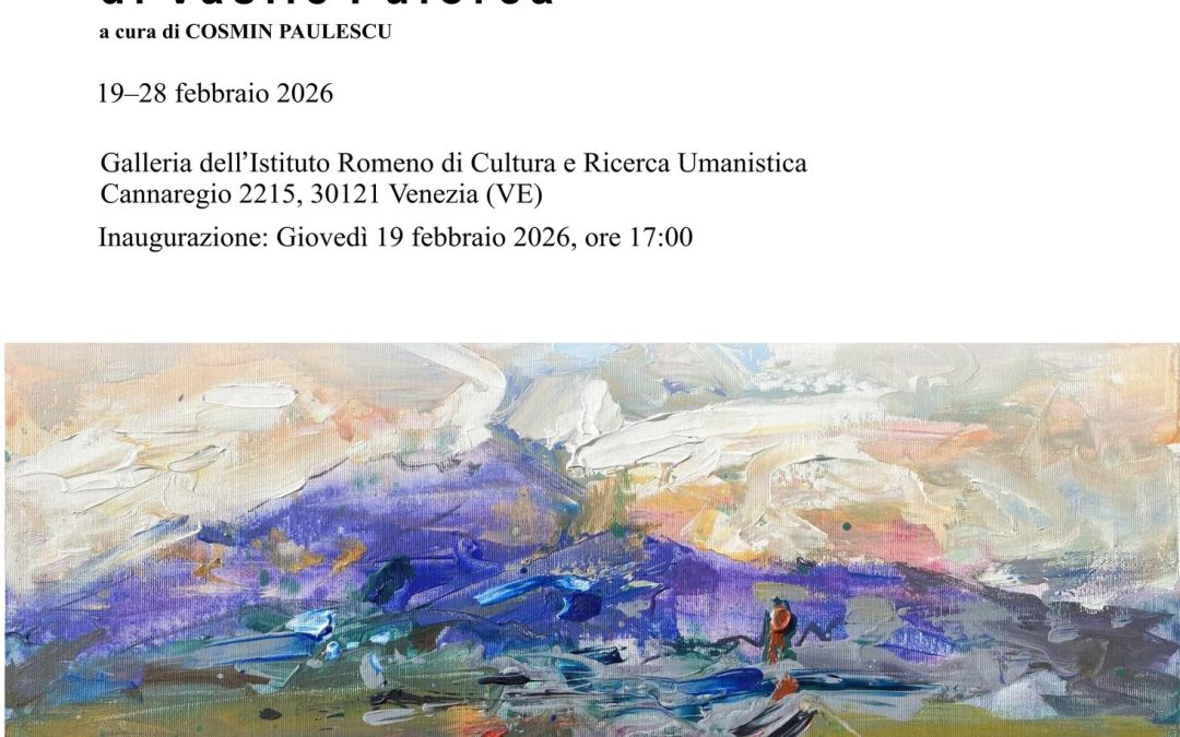 ELYSIUM, Expoziție de artă contemporană Vasile Fuiorea la Institutul Român de Cultură și Cercetare Umanistică de la Veneția